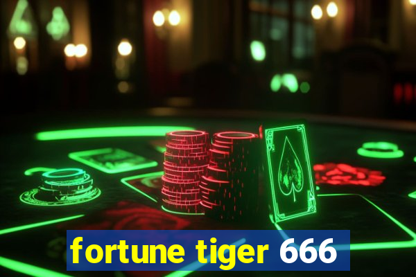 fortune tiger 666